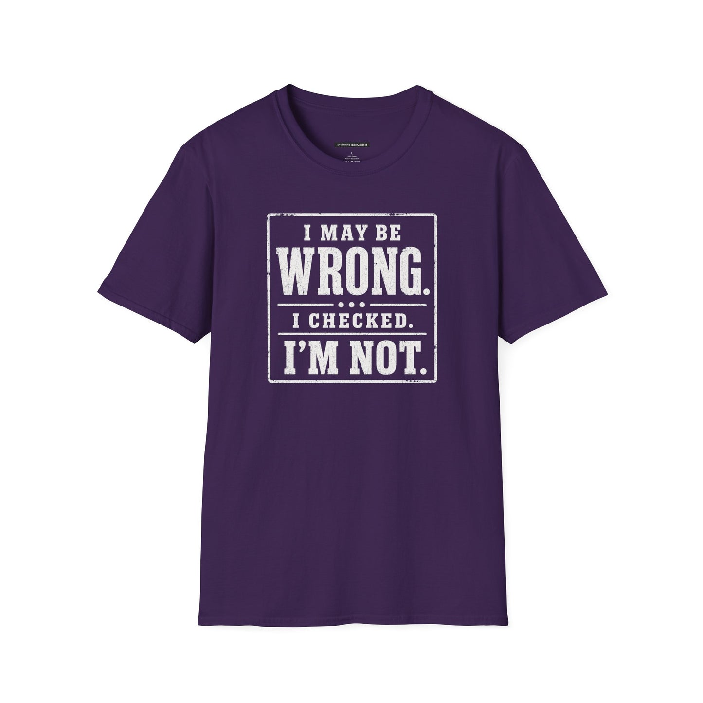 I MAYBE WRONG