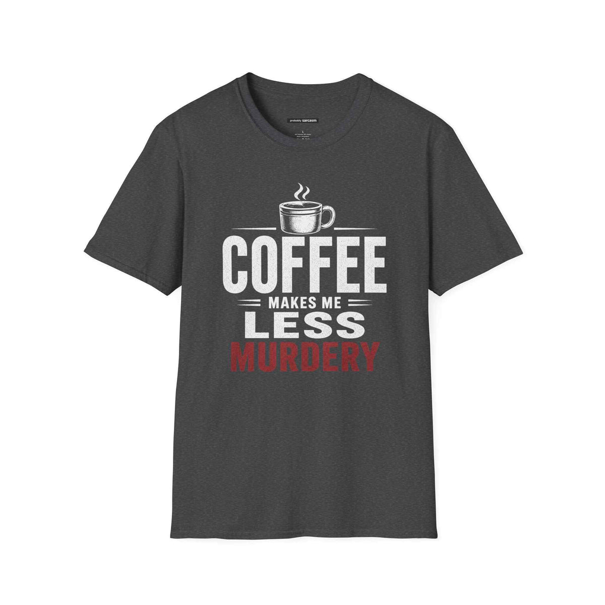 Coffee Makes Me Less Murdery