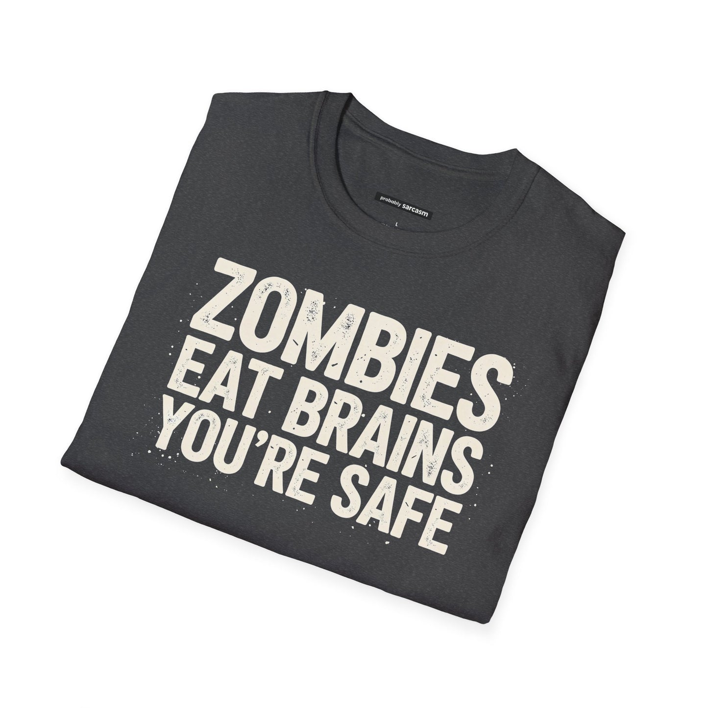Zombies Eat Brains You’re Safe