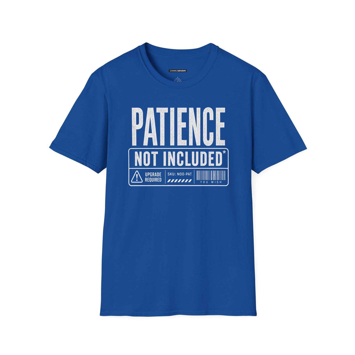 Patience Not Included