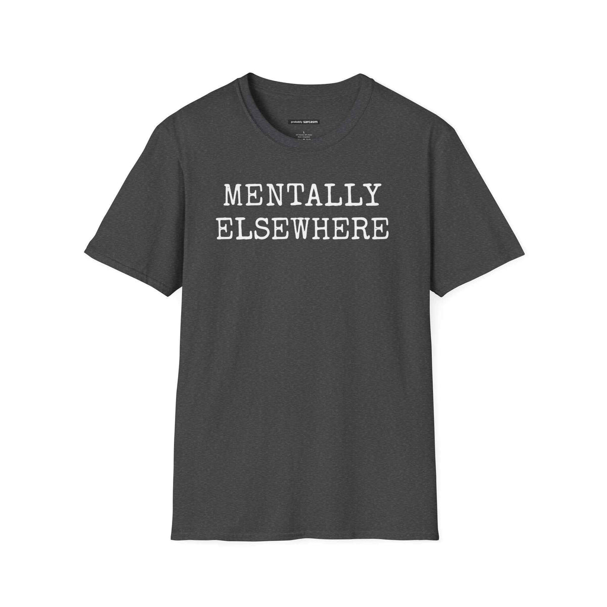 Mentally Elsewhere