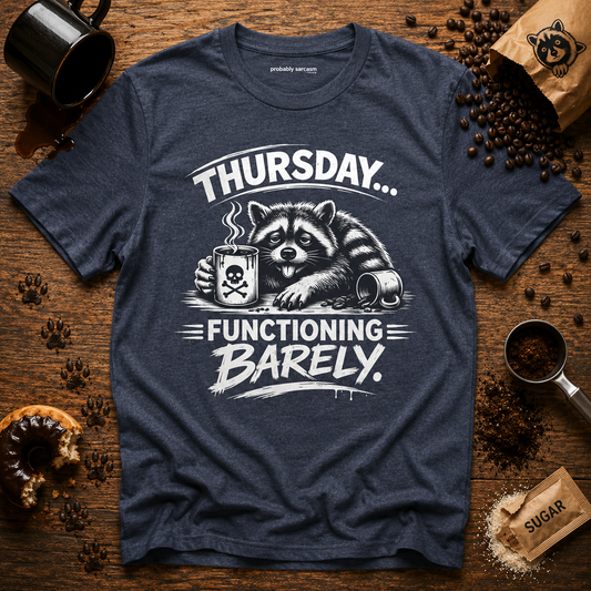 THURSDAY FUNCTIONING BARELY