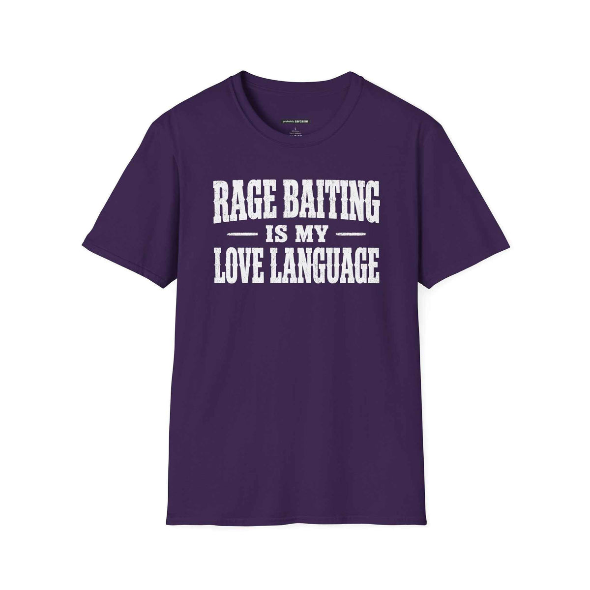 Rage Baiting Is My Love Language