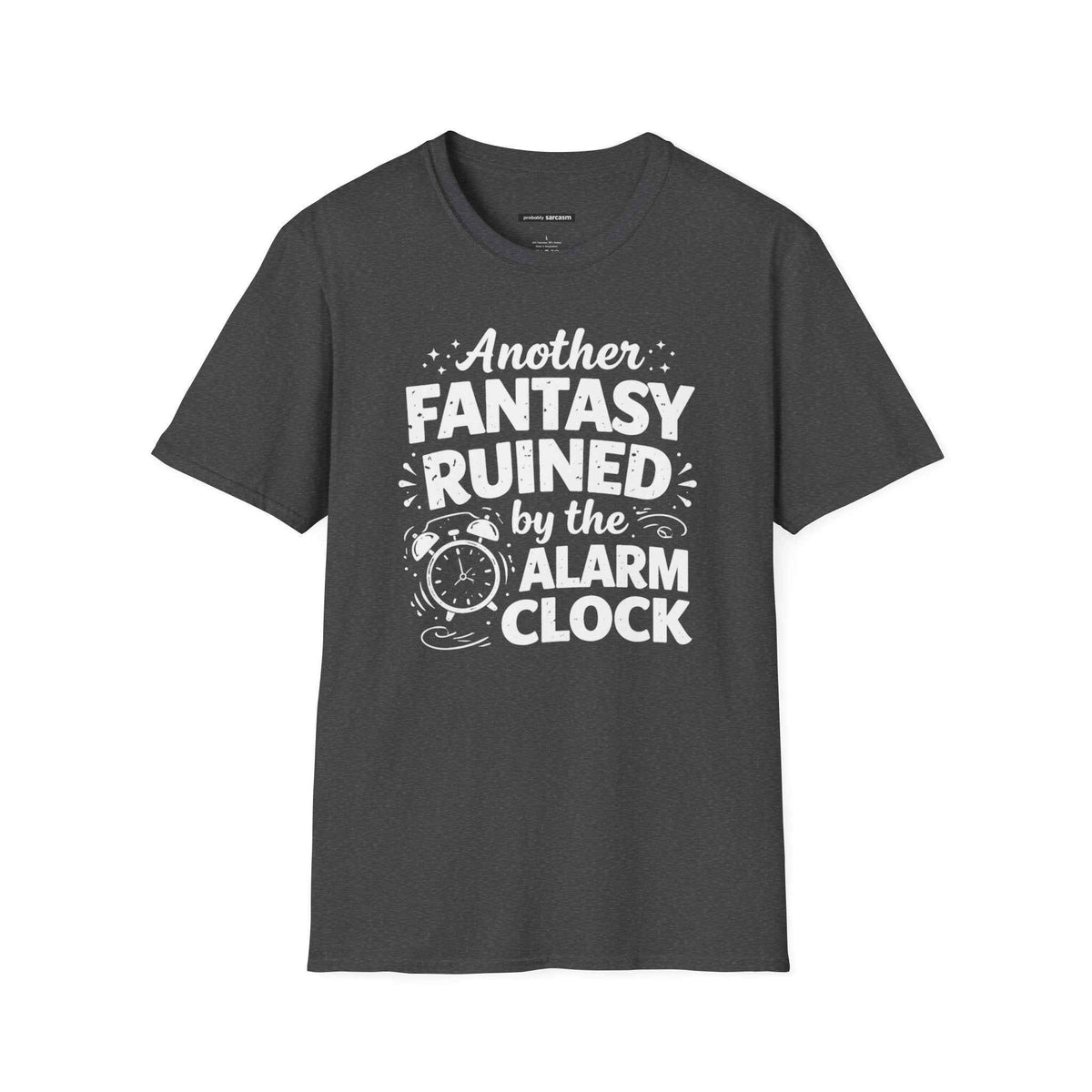 "Another Fantasy Ruined by the Alarm Clock"