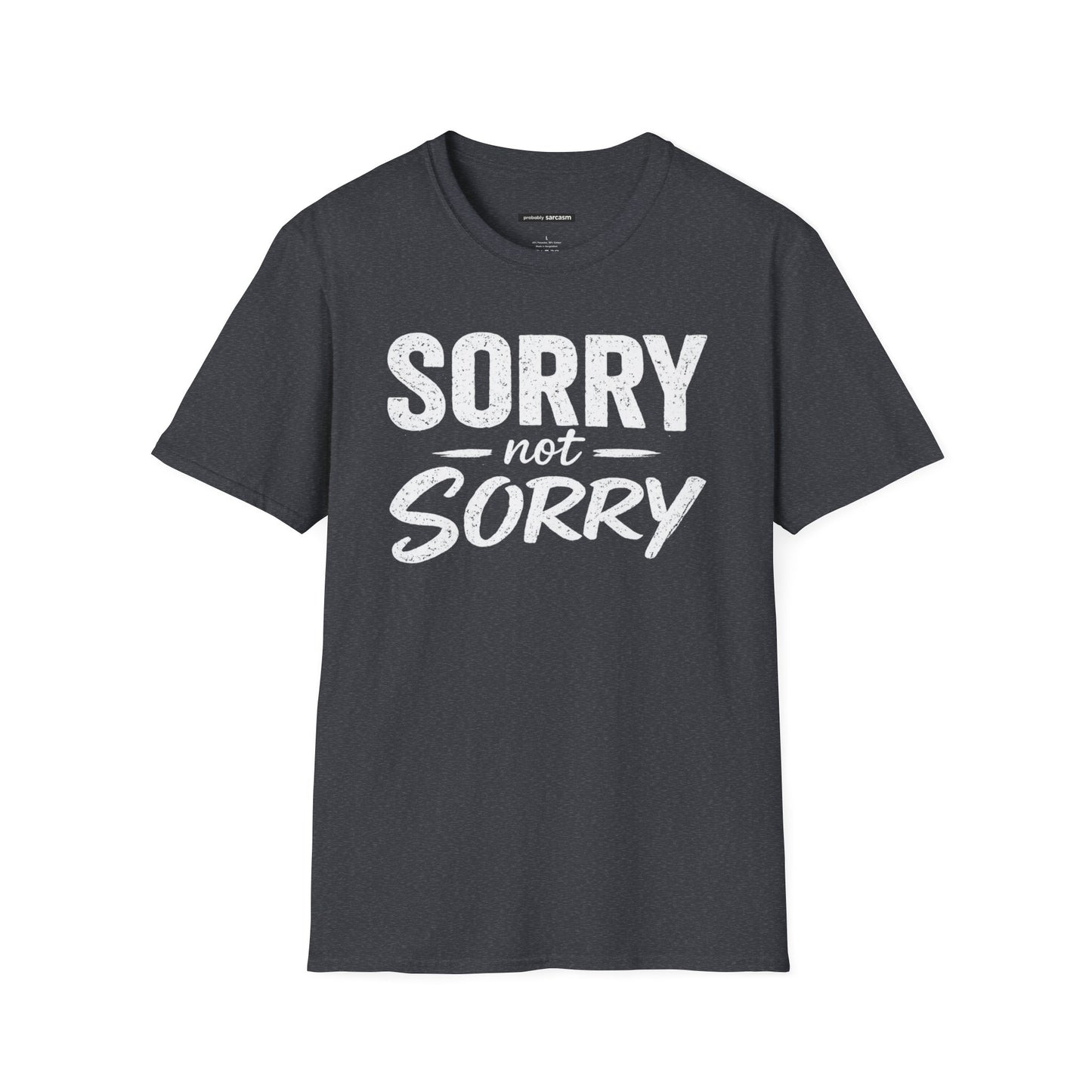 SORRY NOT SORRY