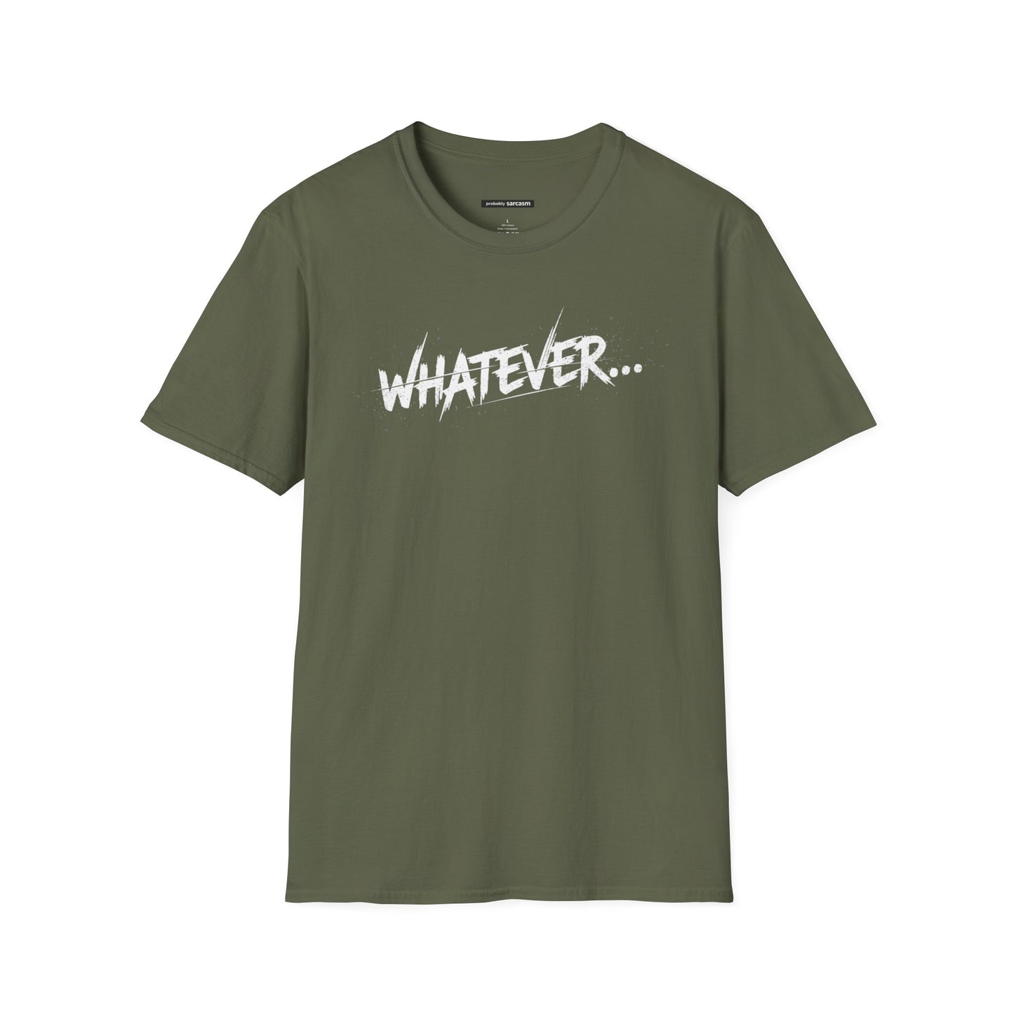Whatever...
