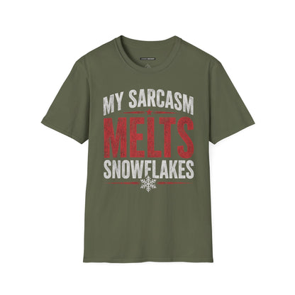 MY SARCASM MELTS SNOWFLAKES