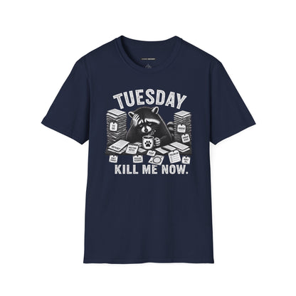 Tuesday Kill Me Now
