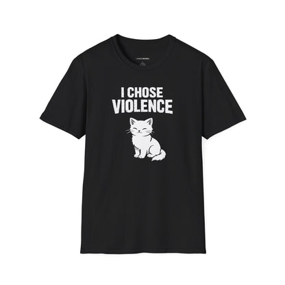 I CHOSE VIOLENCE