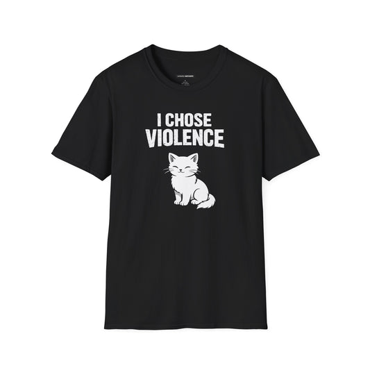 I CHOSE VIOLENCE