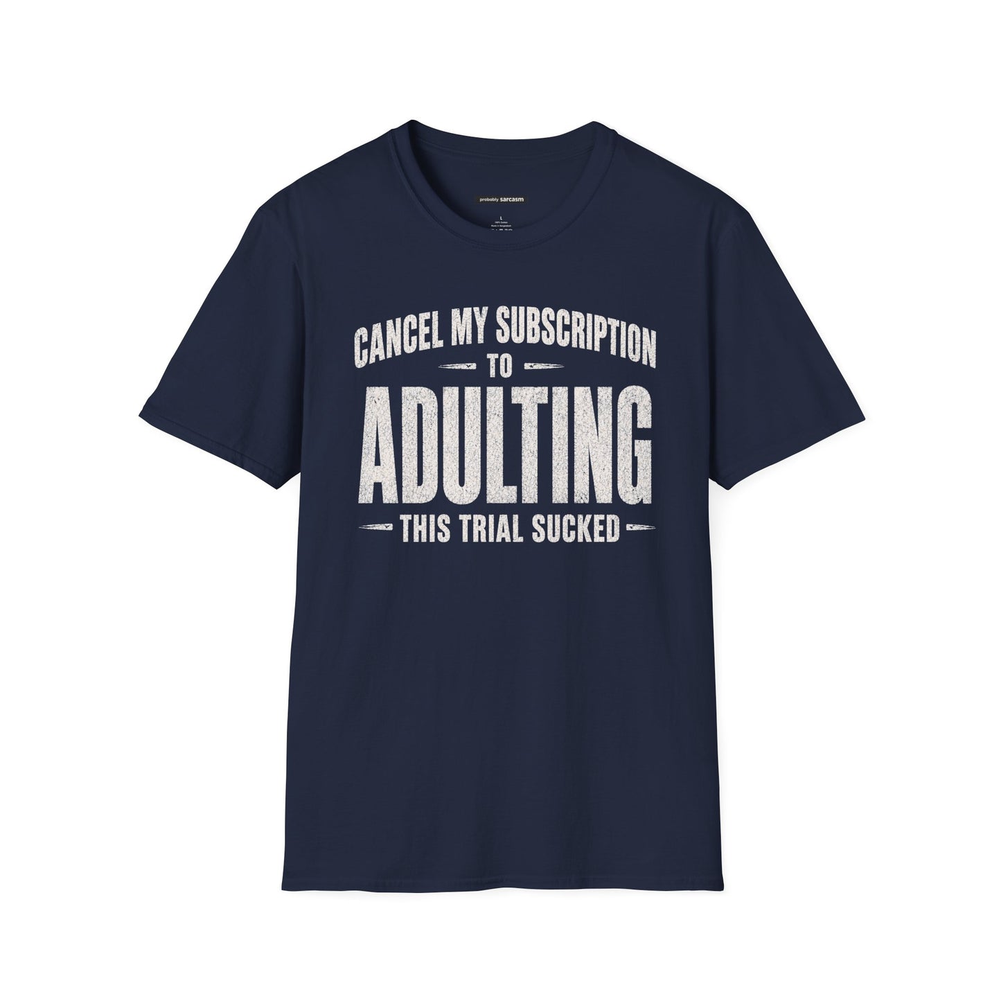 CANCEL MY SUBSCRIPTION TO ADULTING