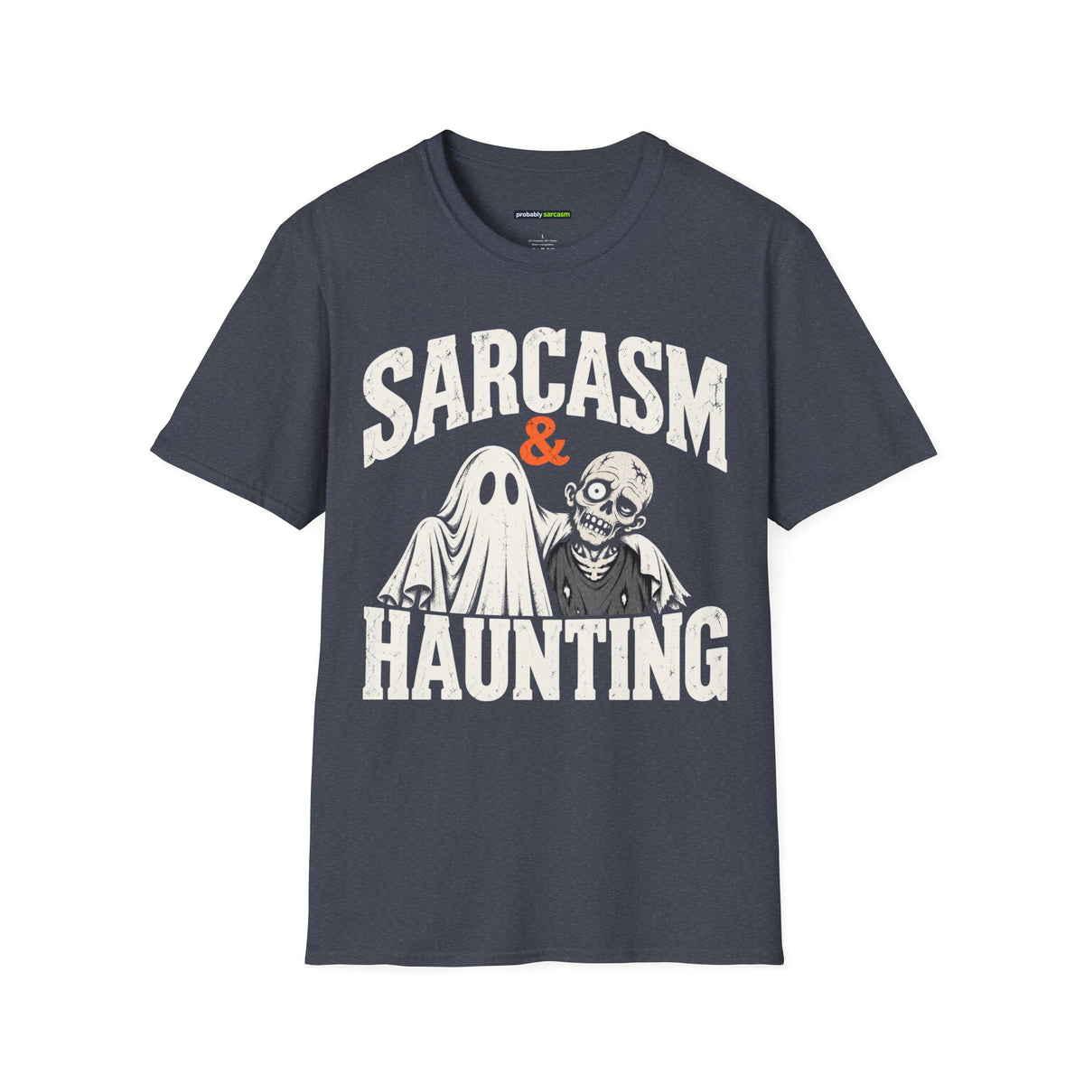 Sarcasm & Haunting