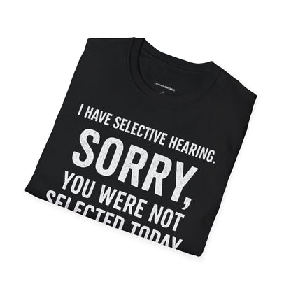 I Have Selective Hearing...