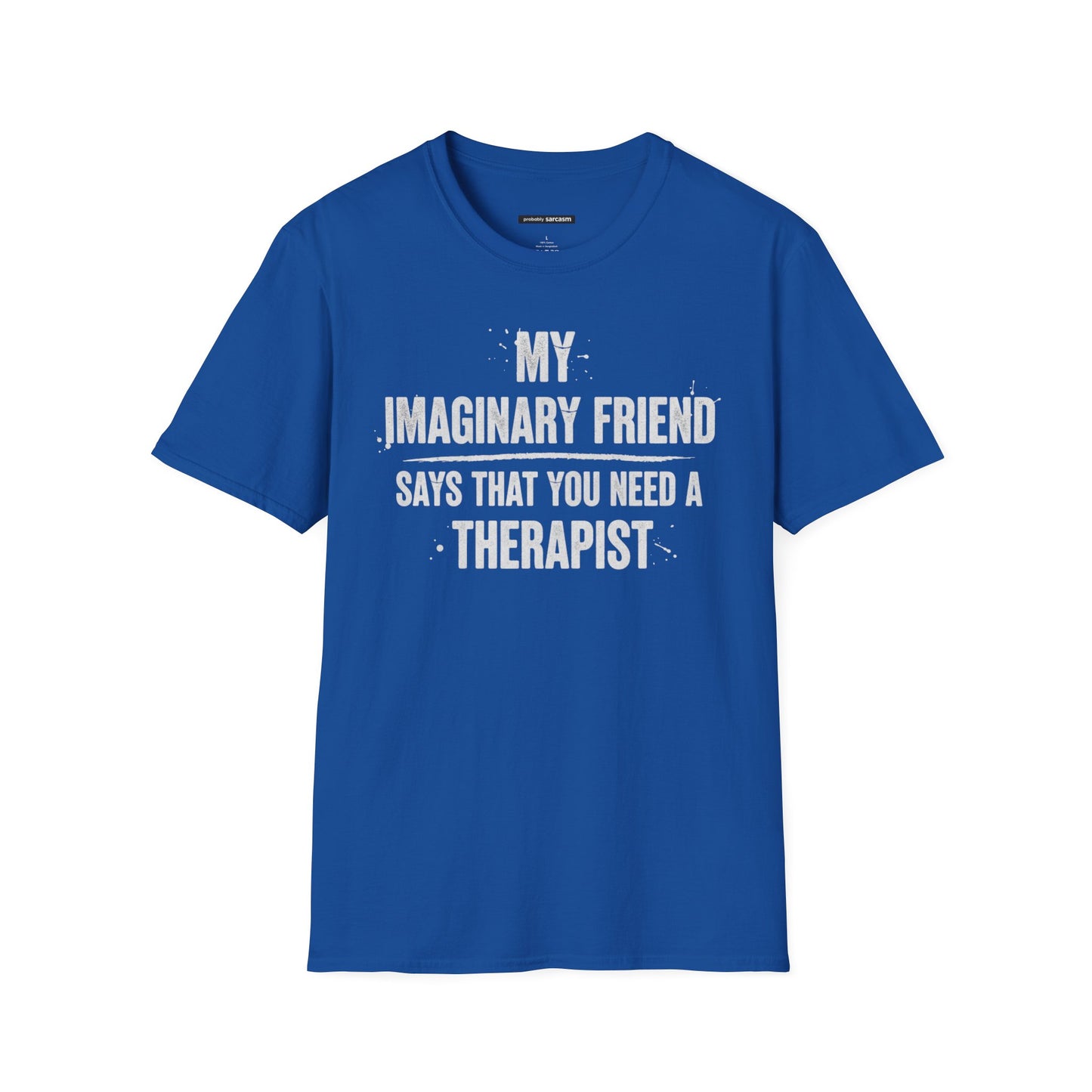 My Invisible Friend Says You Need Therapy