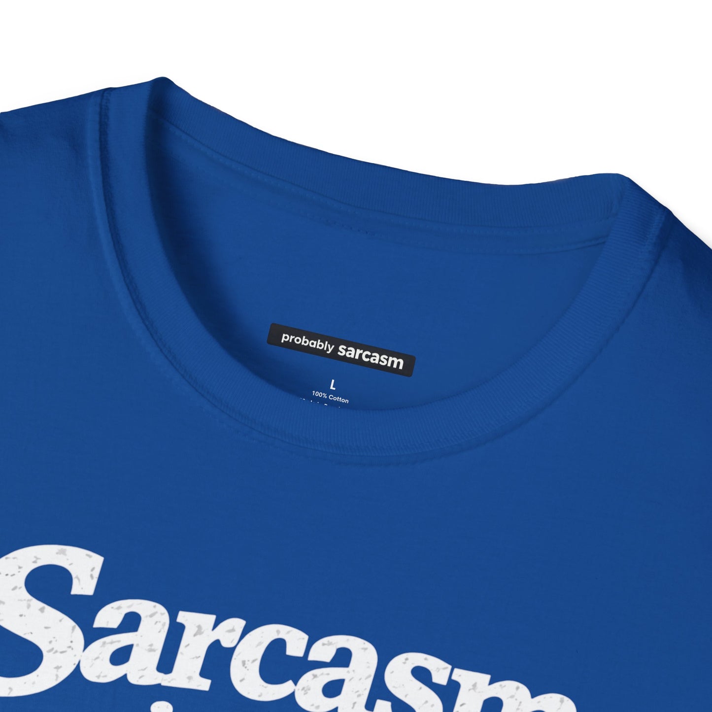 Sarcasm Is My Cardio