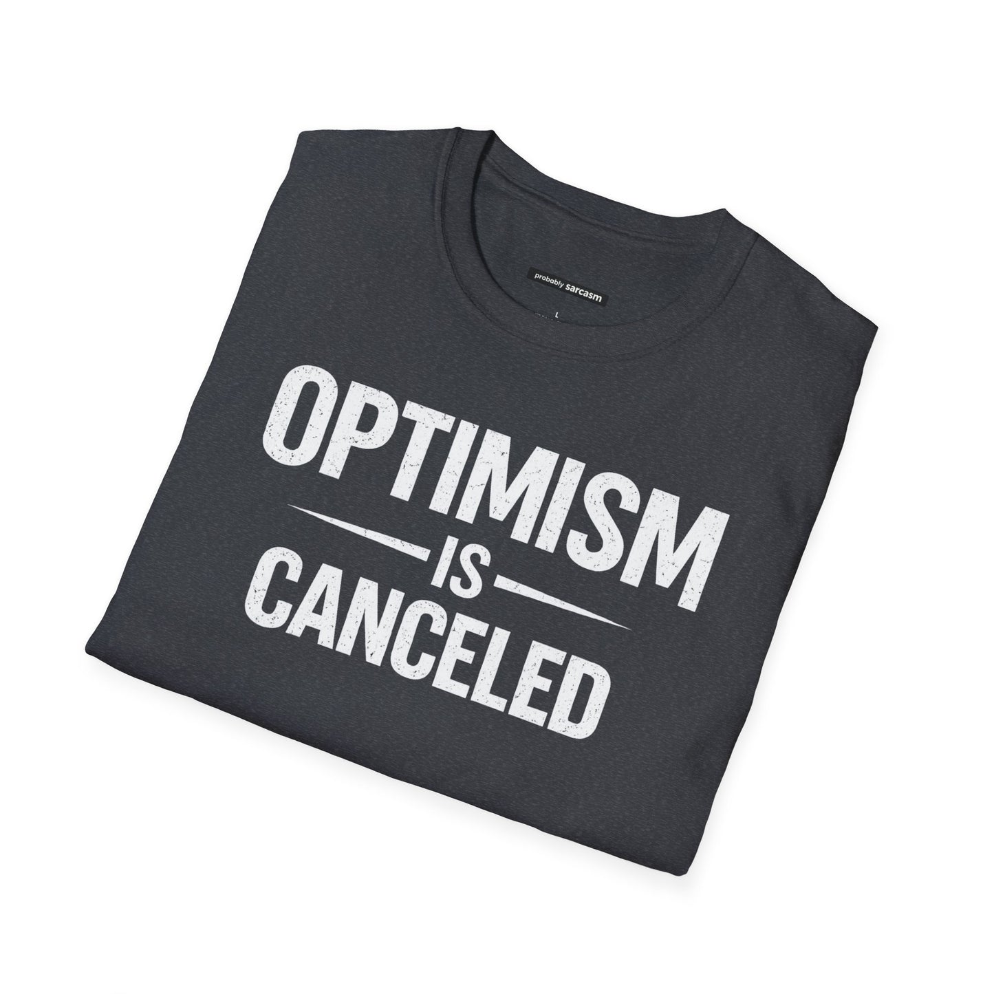 OPTIMISM IS CANCELED