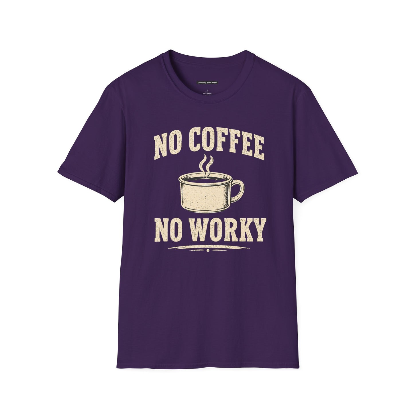 No Coffee No Worky