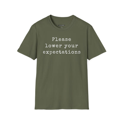 Please Lower Your Expectations