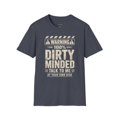 WARNING 100% DIRTY MINDED