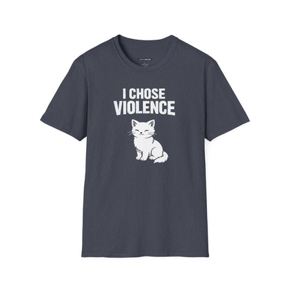 I CHOSE VIOLENCE