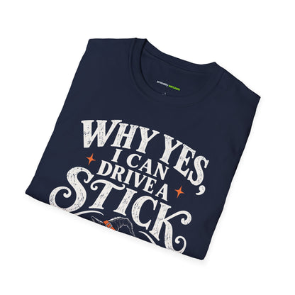Why Yes I Can Drive a Stick Halloween Tee