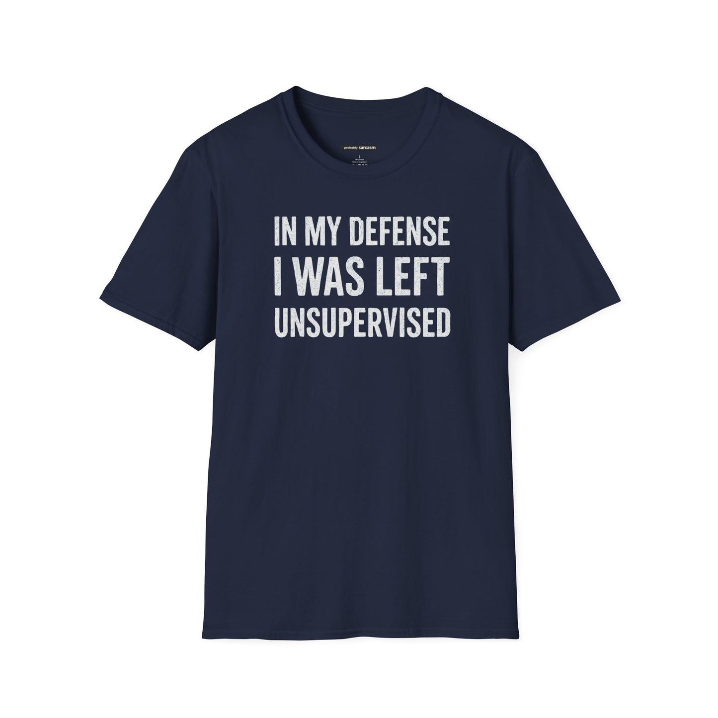 In My Defense I Was Left Unsupervised