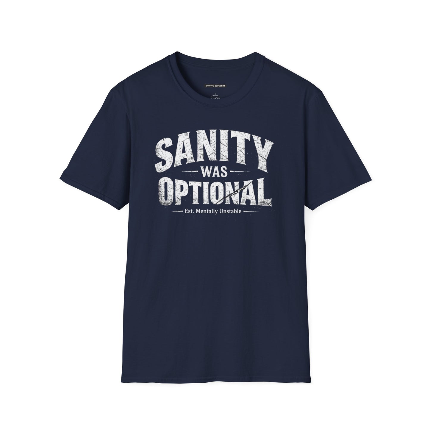 SANITY WAS OPTIONAL