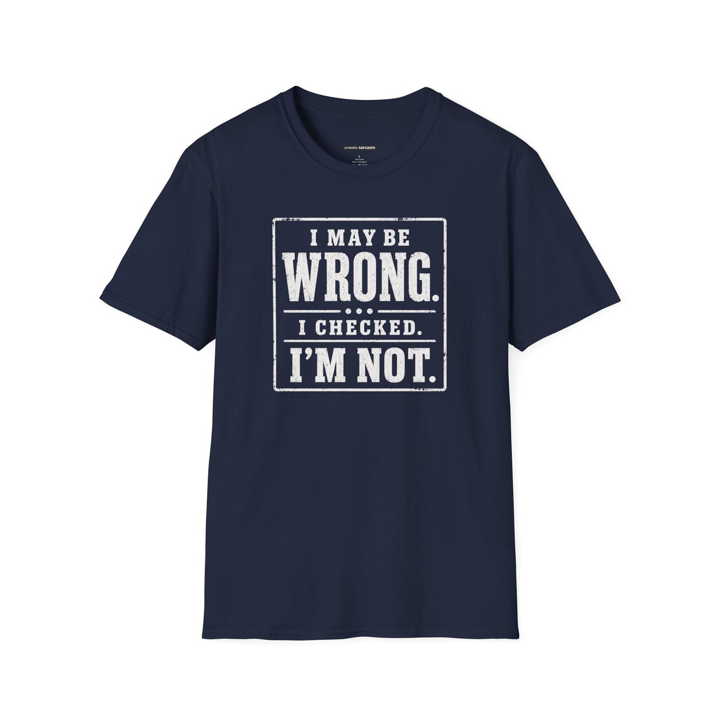 I MAYBE WRONG