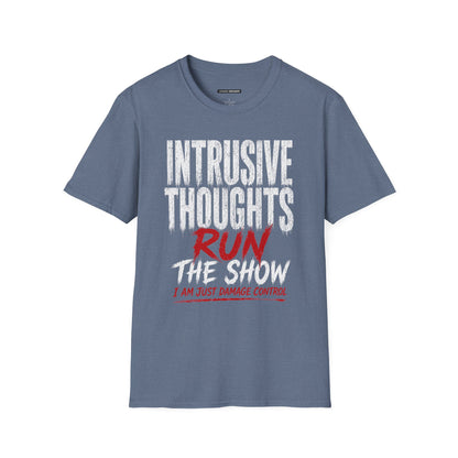 INTRUSIVE THOUGHTS RUN THE SHOW
