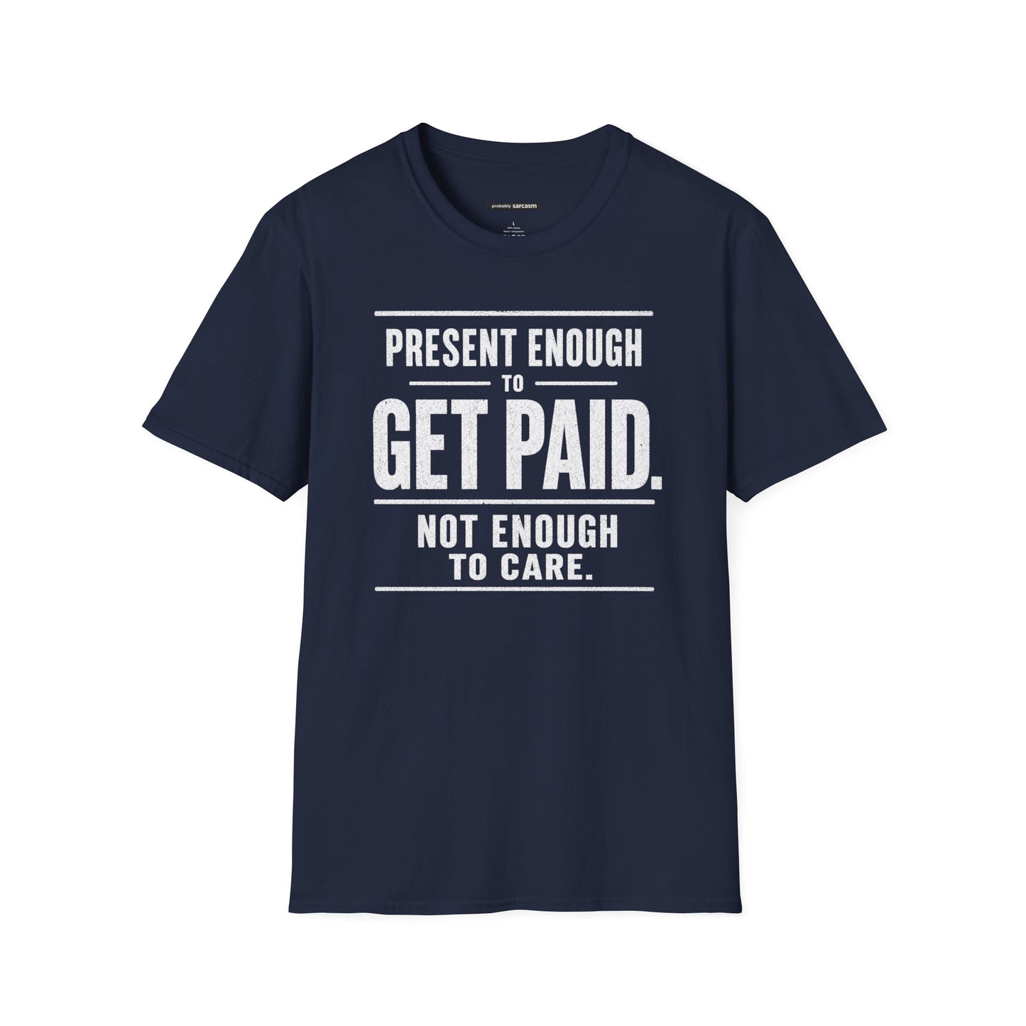 Present Enough to Get Paid