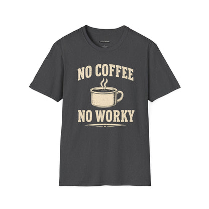 No Coffee No Worky