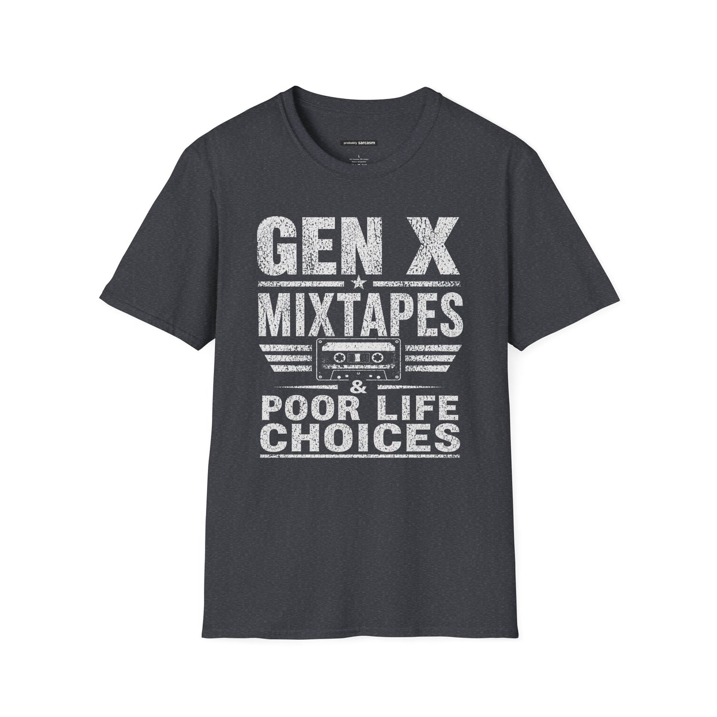 GEN X MIXED TAPES & POOR LIFE CHOICES