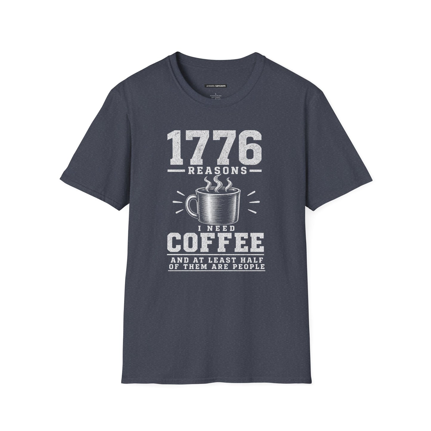 1776 REASONS I NEED COFFEE