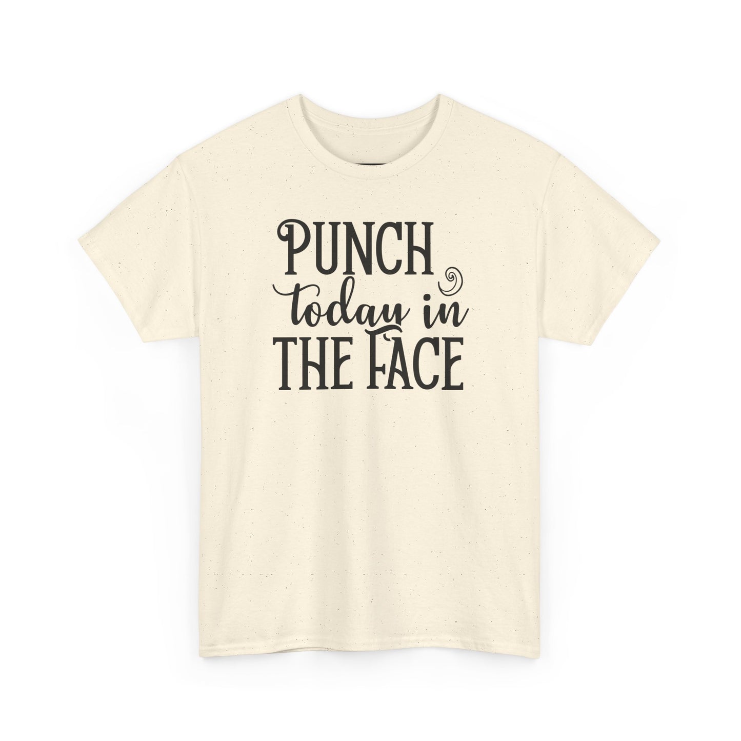 Punch Today in the Face