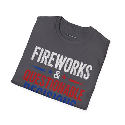 FIREWORKS & QUESTIONABLE DESCISIONS
