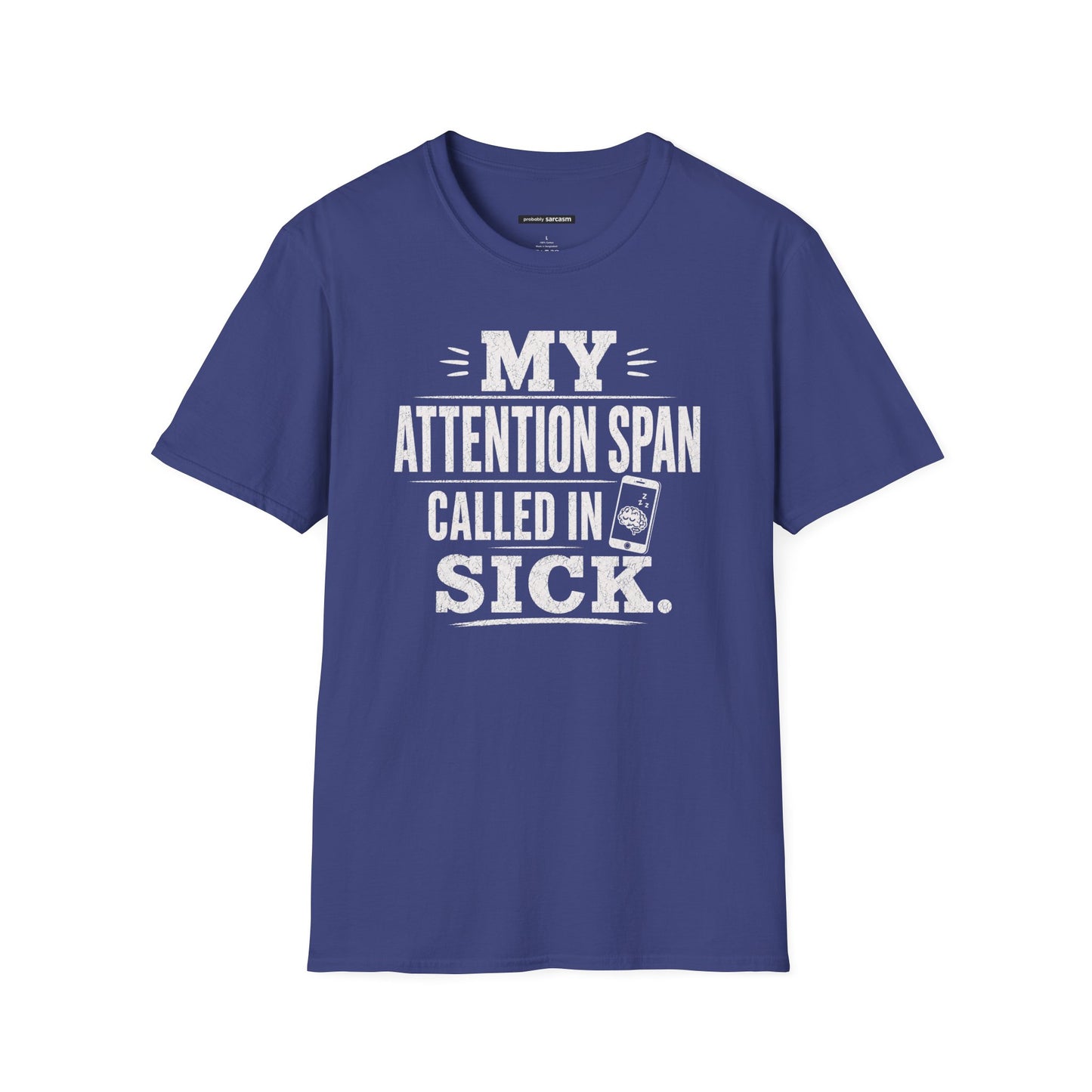 My Attention Span Called In Sick
