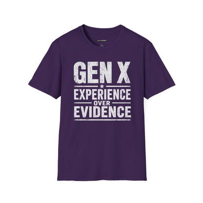 GEN X EXPERIENCE OVER EVIDENCE
