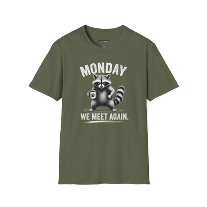 Monday We Meet Again Raccoon Coffee Tee