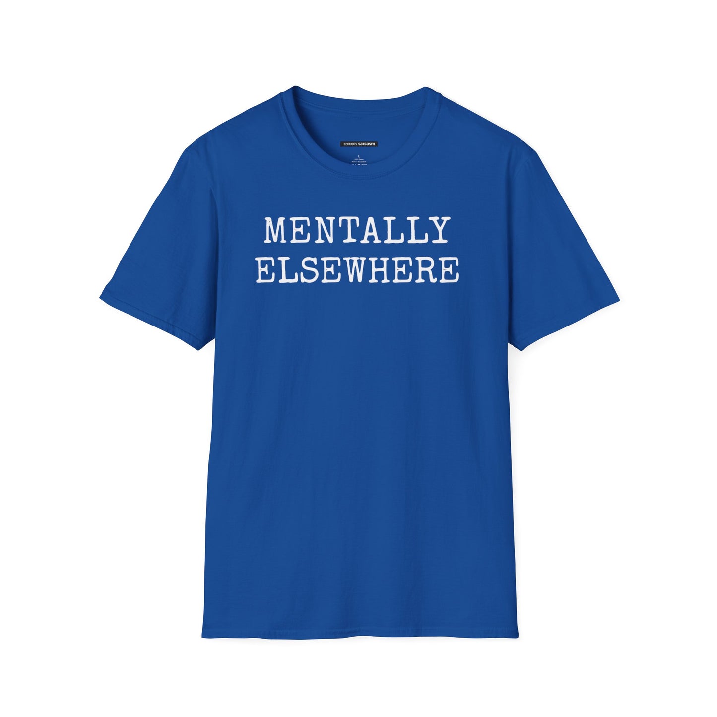 Mentally Elsewhere