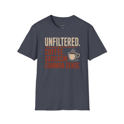 Unfiltered. Coffee. Sarcasm. Common Sense.
