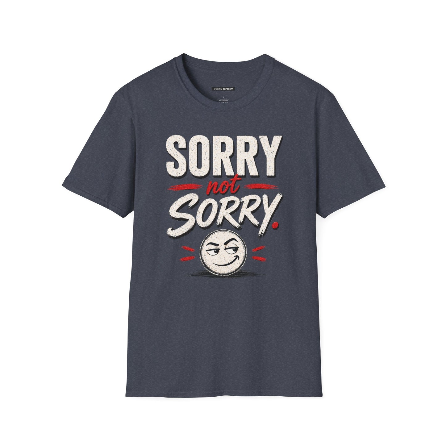 SORRY NOT SORRY