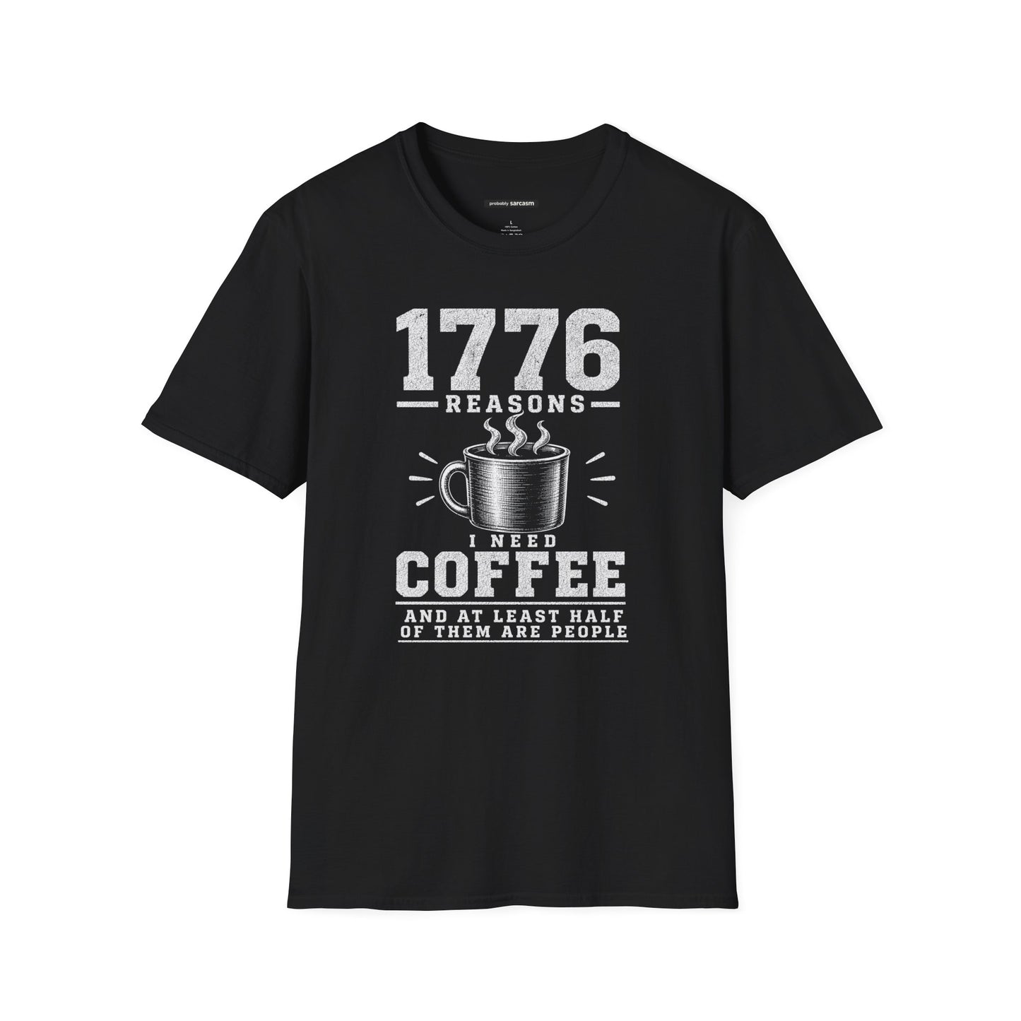 1776 REASONS I NEED COFFEE