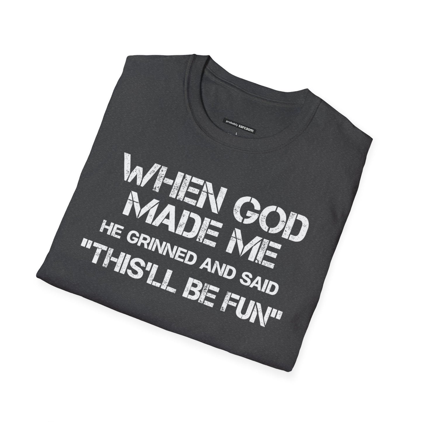 When God Made Me.. this will be fun