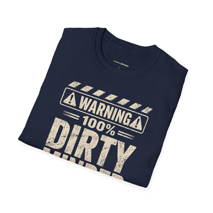 WARNING 100% DIRTY MINDED