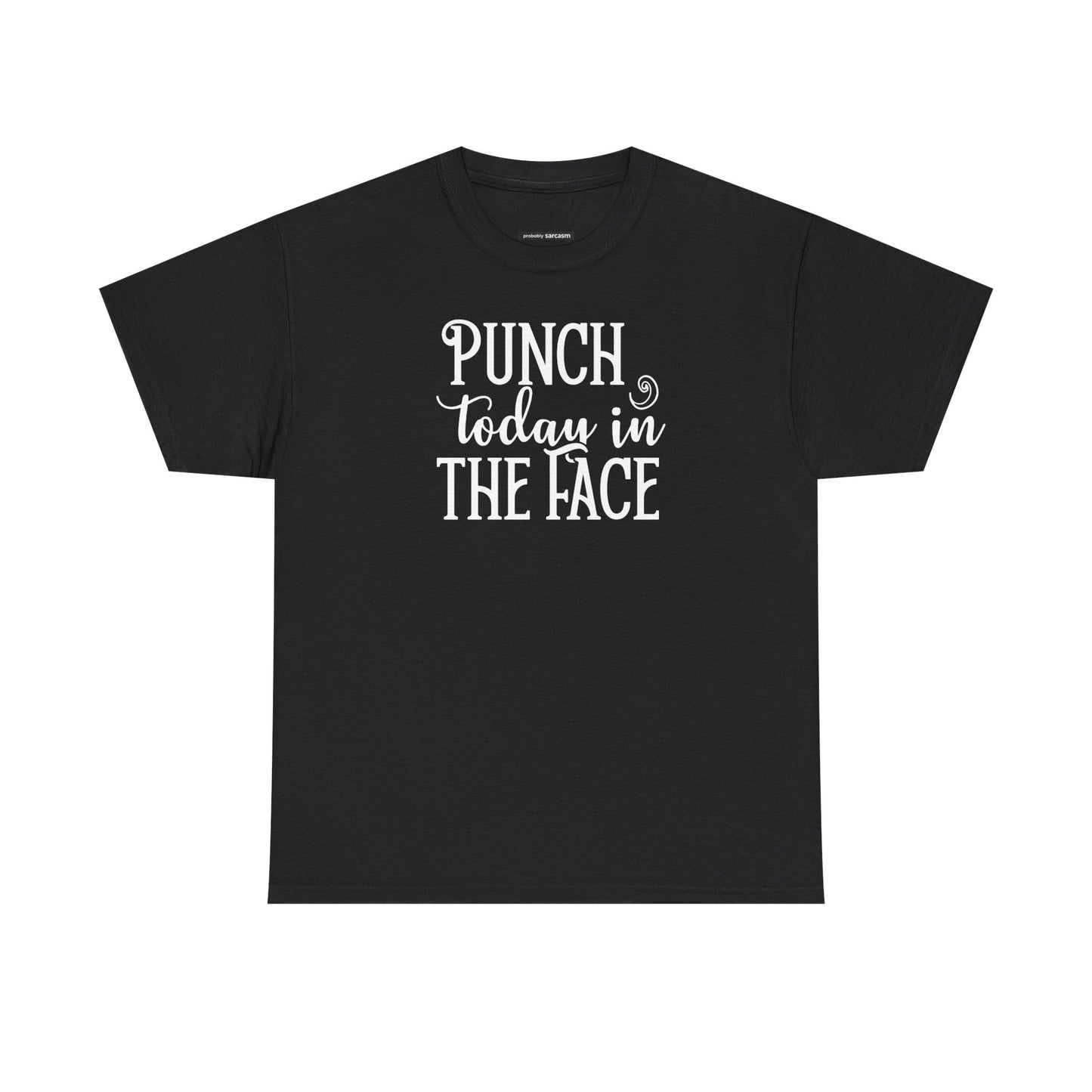 Punch Today in the Face