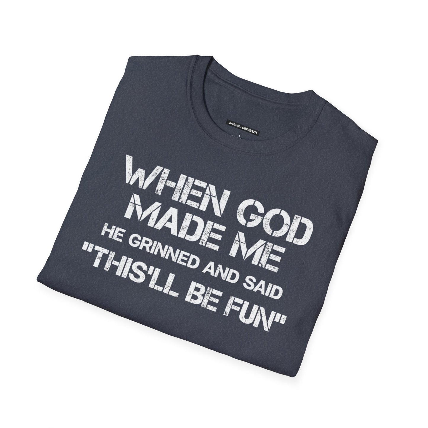 When God Made Me.. this will be fun