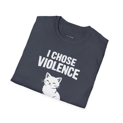 I CHOSE VIOLENCE