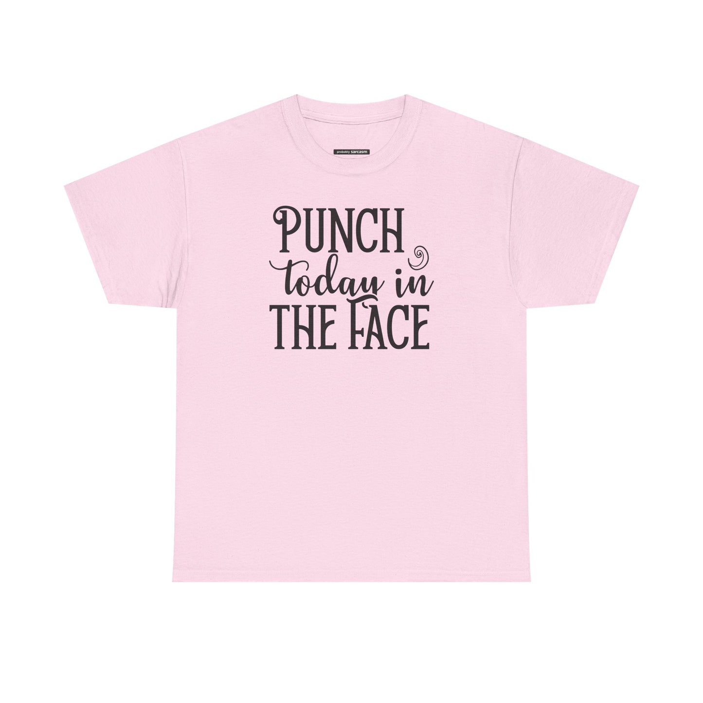 Punch Today in the Face