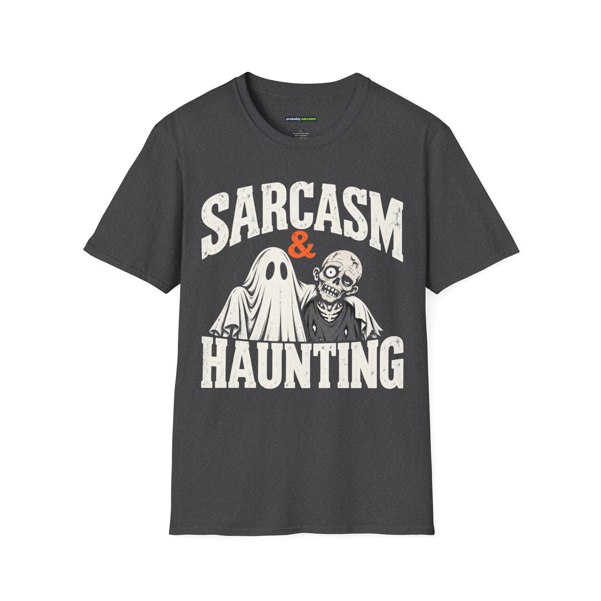 Sarcasm & Haunting