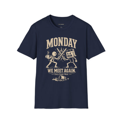 Monday We Meet Again